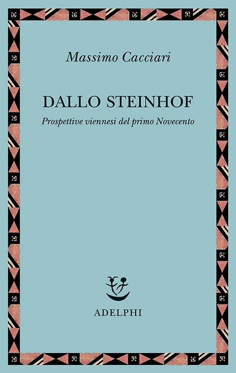 9788845920035-Dallo Steinhof. Prospettive viennesi del primo Novecento.