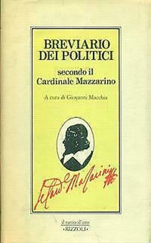 Breviario dei politici secondo il Cardinal Mazzarino.
