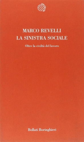 9788833910499-La sinistra sociale. Oltre la civiltà del lavoro.