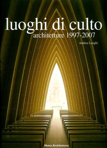 9788861160620-Luoghi di culto 1997-2007.