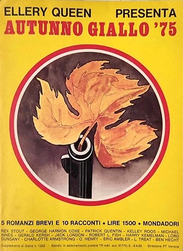 Autunno giallo '75. Cinque romanzi brevi e dieci racconti.