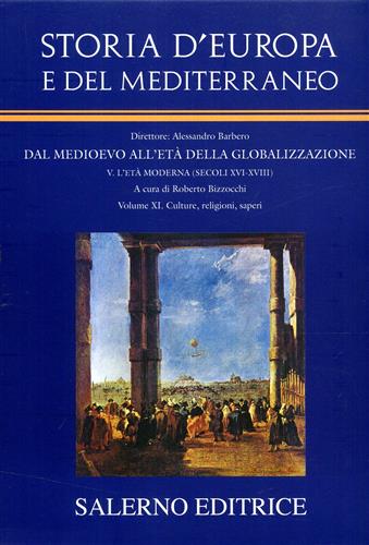 9788884027085-Storia d'Europa e del Mediterraneo. Dal Medioevo all'Età della globalizzazione.