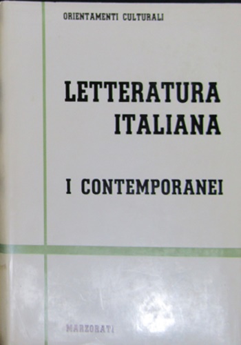 Letteratura Italiana - I Contemporanei. Vol. II.