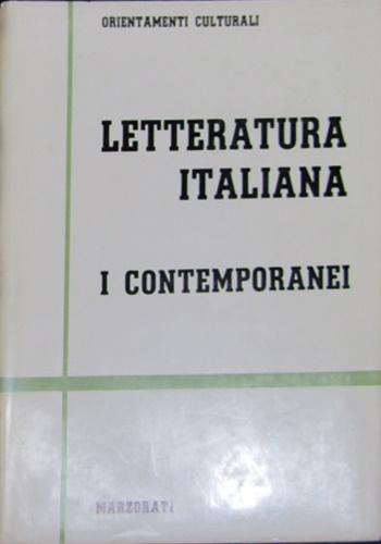Letteratura Italiana - I Contemporanei. Vol. III.