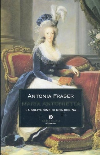 9788804513117-Maria Antonietta. La solitudine di una regina.