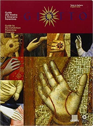 9788809016866-Giotto. Guida alla mostra e itinerario fiorentino. Guide to the Exhibition, Flor