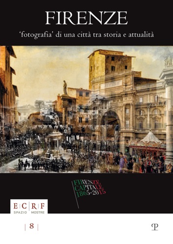 9788859614753-Firenze. Fotografia di una città. Tra storia e attualità. La collezione Borbotto