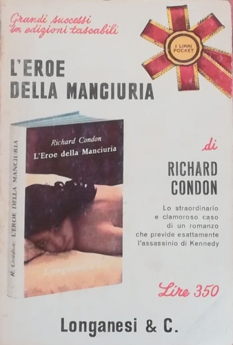 L'eroe della Manciuria. Romanzo.