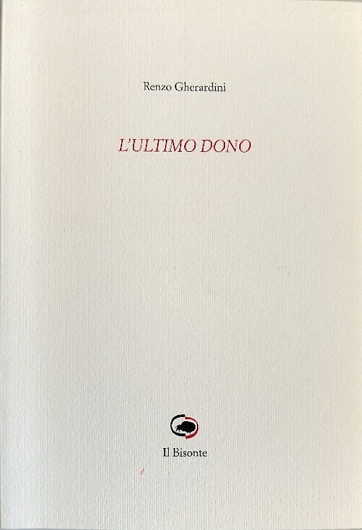 L'ultimo dono. [Poesie]