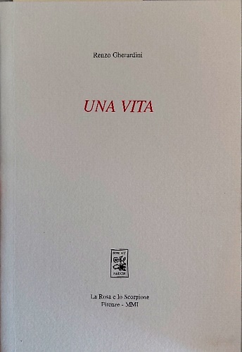 Una vita. [Poesie]