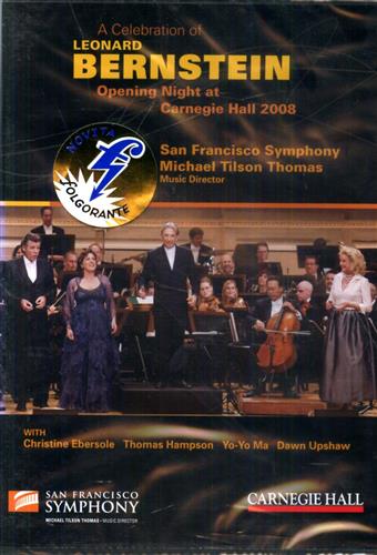 A Celebration of Leonard Bernstein. Opening Night at Carnagie Hall 2008.