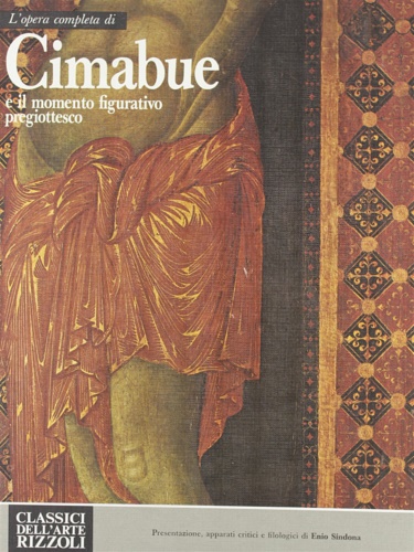 9788817273817-L'opera completa di Cimabue e il momento figurativo pregiottesco.