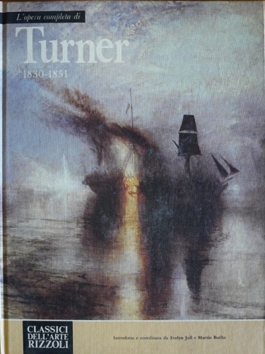 9788817274074-L'opera completa di William Turner 1830-1851.