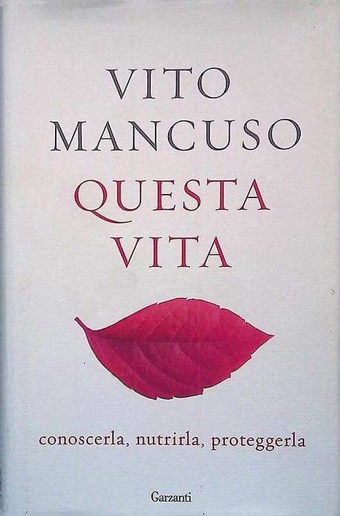 9788811689027-Questa vita. Conoscerla, nutrirla, proteggerla.