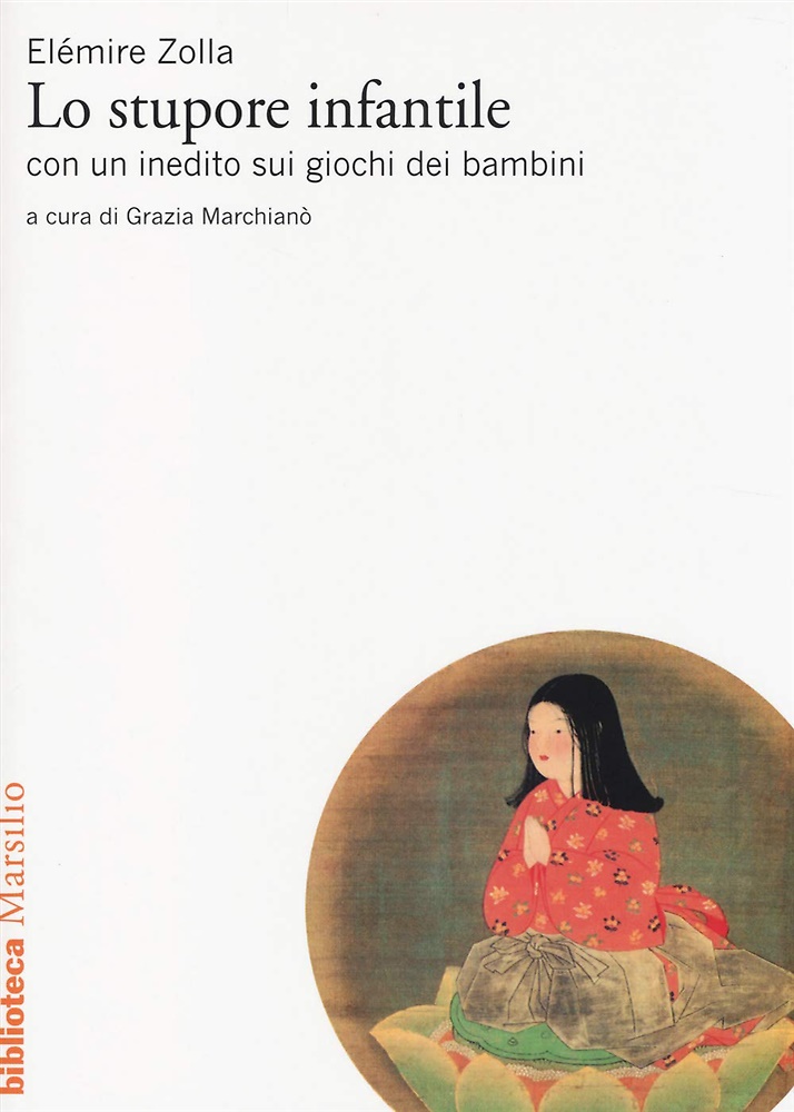 9788831718363-Lo stupore infantile. Con un inedito sui giochi dei bambini.