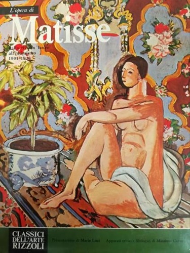 9788817273497-L'opera completa di Matisse. Dalla rivolta fauve all'intimismo 1904-1928.