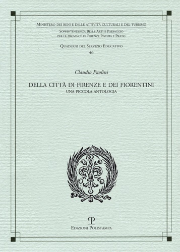 9788859616023-Della città di Firenze e dei fiorentini. Una piccola antologia.