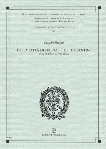 9788859616023-Della città di Firenze e dei fiorentini. Una piccola antologia.
