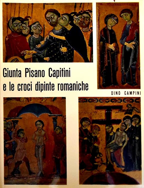 Giunta Pisano Capitini e le croci dipinte romaniche.