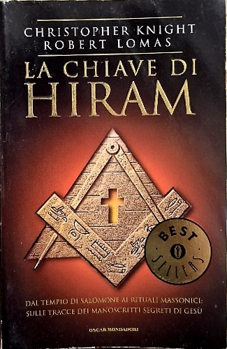 9788804454519-La Chiave di Hiram. Dal tempio di Salomone ai rituali Massonici: sulle tracce de