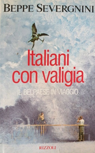 9788817842648-Italiani con valigia. Il Belpaese in viaggio.