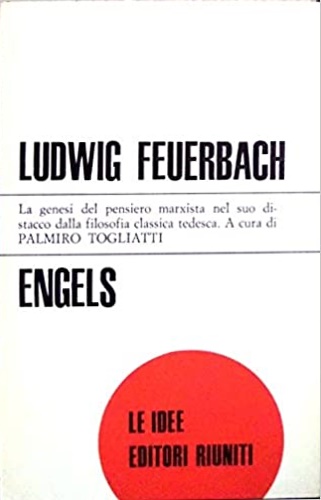 Ludwig Feuerbach e il punto d'approdo della filosofia classica tedesca.