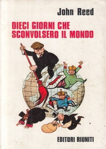 Dieci giorni che sconvolsero il mondo.