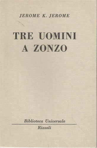 Tre uomini a zonzo.