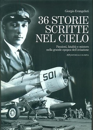 9788825300413-Trentasei storie scritte nel cielo. Passioni, fatalità e mistero nella grande ep