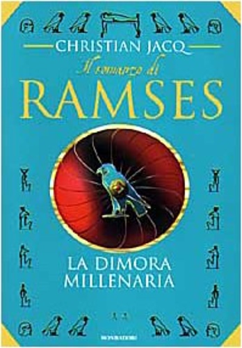 9788804432470-ll romanzo di Ramses. La dimora millenaria.