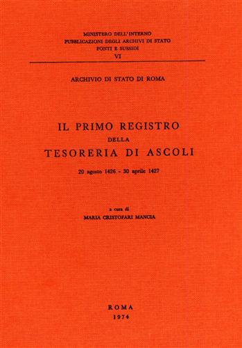 Il primo registro della Tesoreria di Ascoli. 20 Agosto 1426- 30 Aprile 1427.