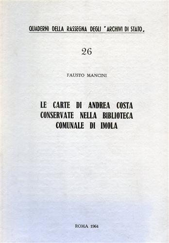 Le carte di Andrea Costa conservate nella Biblioteca Comunale di Imola.