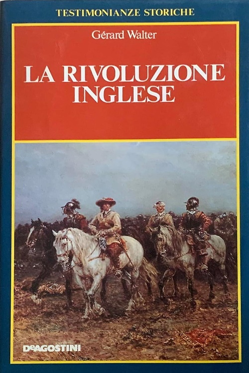La Rivoluzione inglese 1641 - 1660.