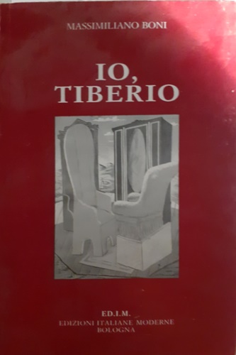 Io Tiberio. Capriccio in forma di dialogo tra storia e fantasia.