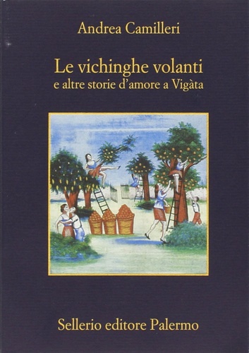 9788838934179-Le vichinghe volanti e altre storie d'amore a Vigàta.