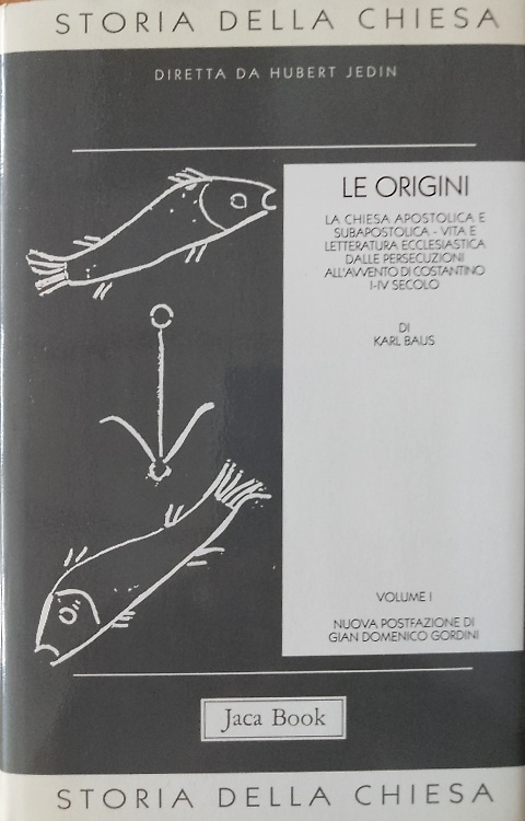 9788816302327-Storia della Chiesa. Vol.I: Le origini