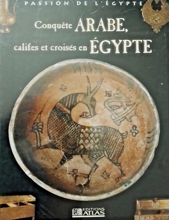 9782731229080-Conquete arabe, califes et croisés en Egypte.