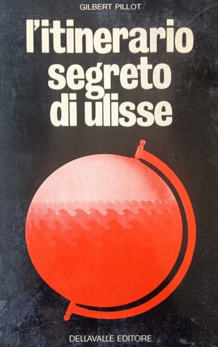 L'itinerario segreto di Ulisse.