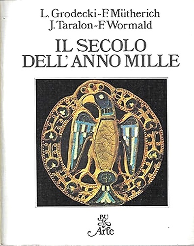 Il secolo dell'Anno Mille.