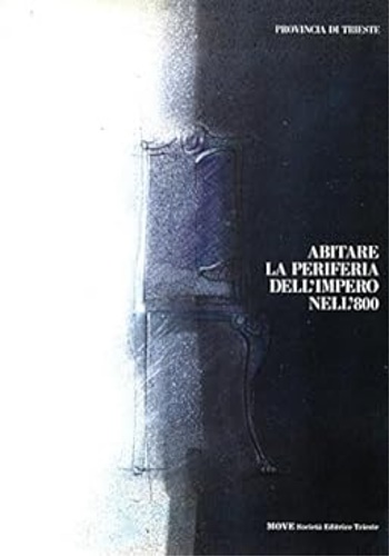 Abitare la periferia dell'impero nell'800.