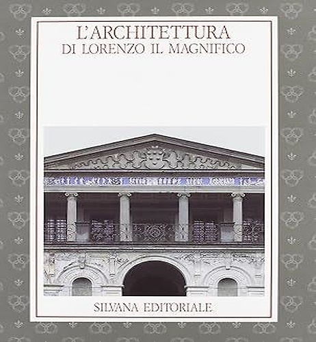 9788836603626-L'Architettura di Lorenzo il Magnifico.
