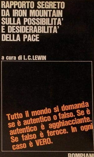 Rapporto segreto da Iron Mountain sulla possibilità e desiderabilità della pace.