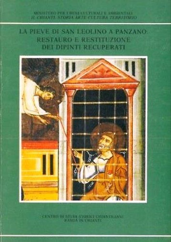 La Pieve di San Leolino a Panzano: restauro e restituzione dei dipinti recuperat
