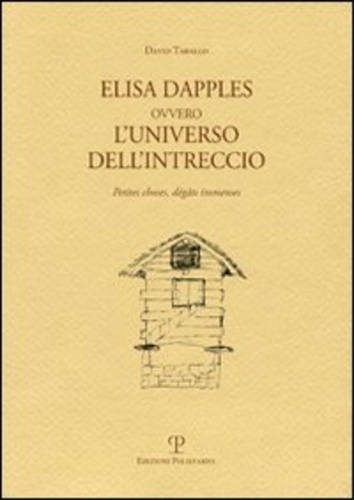 9788859608011-Elisa Dapples ovvero l'universo dell'intreccio. Petites causes, grandes conséque