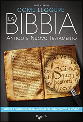 9788841273227-Come leggere la Bibbia. Antico e Nuovo Testamento.
