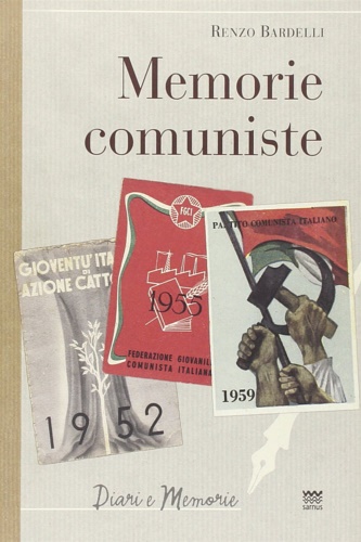 9788856300413-Memorie comuniste.