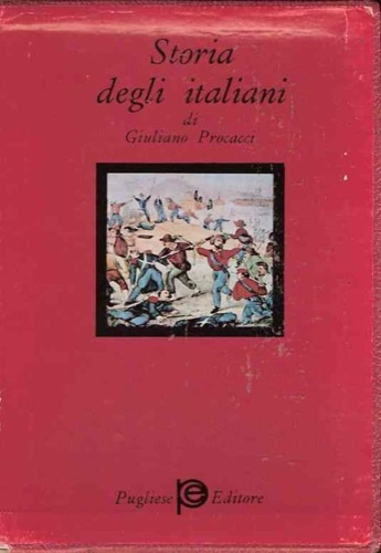 Storia degli italiani con documenti e testimonianze.