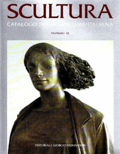 Scultura. Catalogo della scultura italiana N.10.