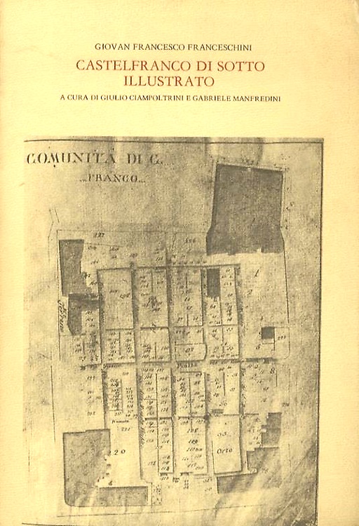 Castelfranco di Sotto Illustrato.