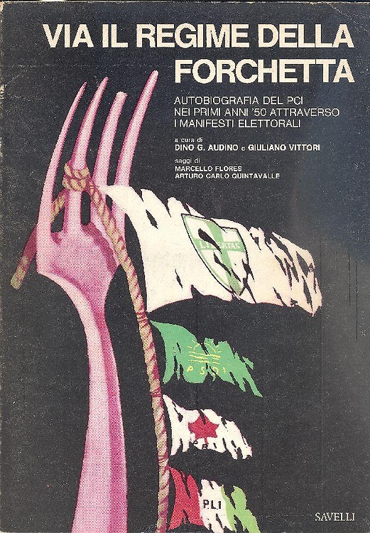 Via il regime della forchetta. Autobiografia del PCI nei primi anni '50 attraver